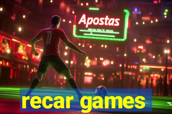 recar games